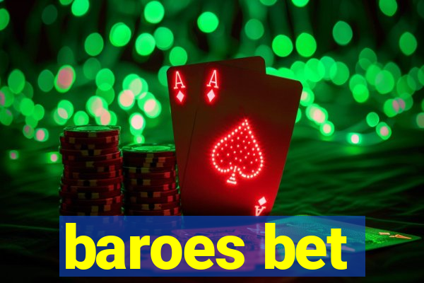 baroes bet